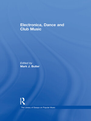 cover image of Electronica, Dance and Club Music